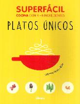 Platos nicos Superfcil Cocina con 4-6 ingredientes