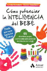 Cmo Potenciar la Inteligencia del Beb Desde que nace hasta 3 aos