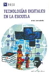 Tecnologas digitales en la escuela