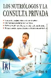 Los nutrilogos y las consultas privadas