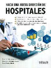 Hacia una nueva direccin de Hospitales