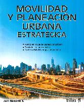 Movilidad y Planeacin Urbana Estratgica