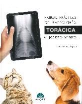 Manual Prctico de Radiologa Torcica en Pequeos Animales