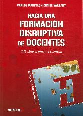 Hacia una formacin disruptiva de docentes