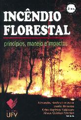 Incendio florestal. Principios, manejo e impactos