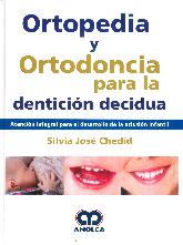 Ortopedia y Ortodoncia para la Denticin Decidua