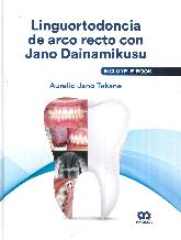 Linguortodoncia de arco recto con Jano Dainamikusu