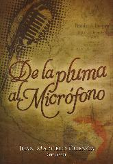 De la Pluma al Micrfono