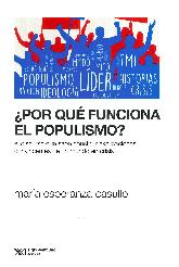 Por qu funciona el populismo?