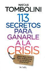 113 Secretos para ganarle a la crisis