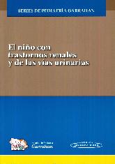 El nio con trastornos renales y de las vias urinarias