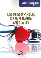 Los Profesionales de Enfermera ante la Ley