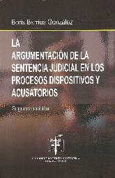 La Argumentación de la Sentencia Judicial en los Procesos Dispositivos y Acusatorios