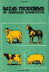 Razas Modernas de Animales Domesticos