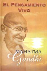 El Pensamiento Vivo Mahatma Gandhi