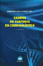 Cadena de Custodia en Criminalstica