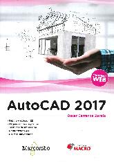 Autocad 2017. Dibujo y edicin 2D, organizacion de planos, tcnicas de impresin, renderizado 3D.