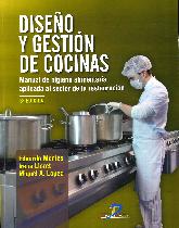 Diseño y gestión de cocinas. Manual de higiene alimentaria aplicada al sector de la restauración