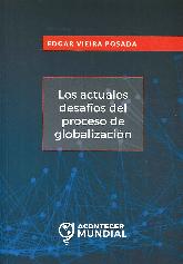 Los Actuales Desafos del Proceso de Globalizacin