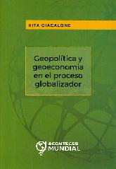Geopoltica y Geoeconoma en el Proceso Globalizador
