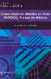 Hablame de TIC 6 Cursos masivos abiertos en lnea (MOOCs) : el caso de Mxico