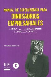 Manual de supervivencia  para dinosaurios empresariales