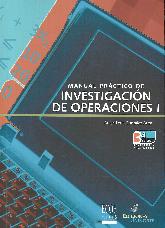 Investigacin de Operaciones I Manual prctico de