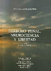 Derecho Penal, Neurociencia y Libertad