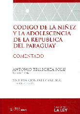 Cdigo de la Niez y la Adolescencia de la Repblica del Paraguay. Comentado