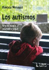 Los Autismos. Una ventana a la neurodiversidad