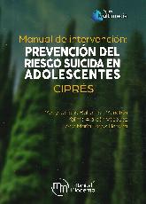 Manual de Intervencin: Prevencin del Riesgo Suicida en Adolescentes Ciprs