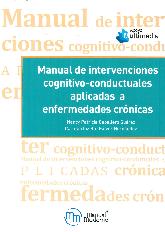 Manual de Intervenciones Cognitivo-Conductuales aplicadas a Enfermedades Crnicas