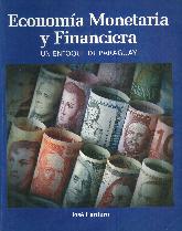 Economia Monetaria y Financiera Un enfoque de Paraguay