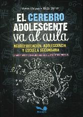 El Cerebro Adolescente va al Aula