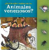 ¿ Querés saber cuáles son los Animales Venenosos ?