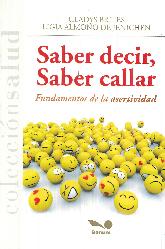 Saber Decir, Saber Callar