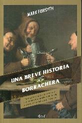 Una Breve Historia de la Borrachera