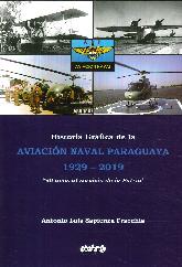 Aviación Naval Paraguaya 1929 - 2019 Historia Gráfica ARANDURA 