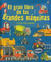 El gran libro de las grandes mquinas y otras ms pequeas