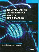 Interpretacin de Fenmenos Fsicos de la Materia