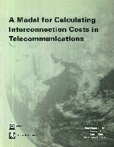 A Model for Calculating Interconnection Costs in Telecommunications 