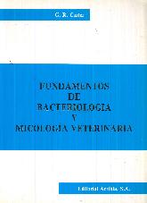 Fundamentos de Bacteriologia y Micologia Veterinaria