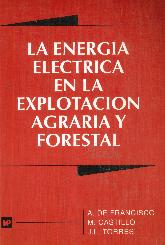 La energia elctrica en la explotacin agraria forestal