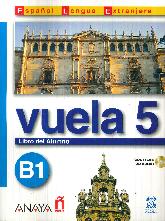 Vuela 5 B1 Libro del Alumno