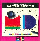 Como corregir pruebas en color