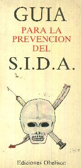 Guia para la prevencion del Sida
