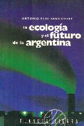 La ecologia y el futuro de la Argentina