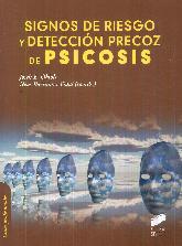 Signos de Riesgo y Deteccin Precoz de Psicosis