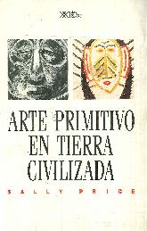 Arte primitivo en tierra civilizada