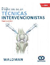 Tcnicas Intervencionistas. Atlas de Manejo del Dolor